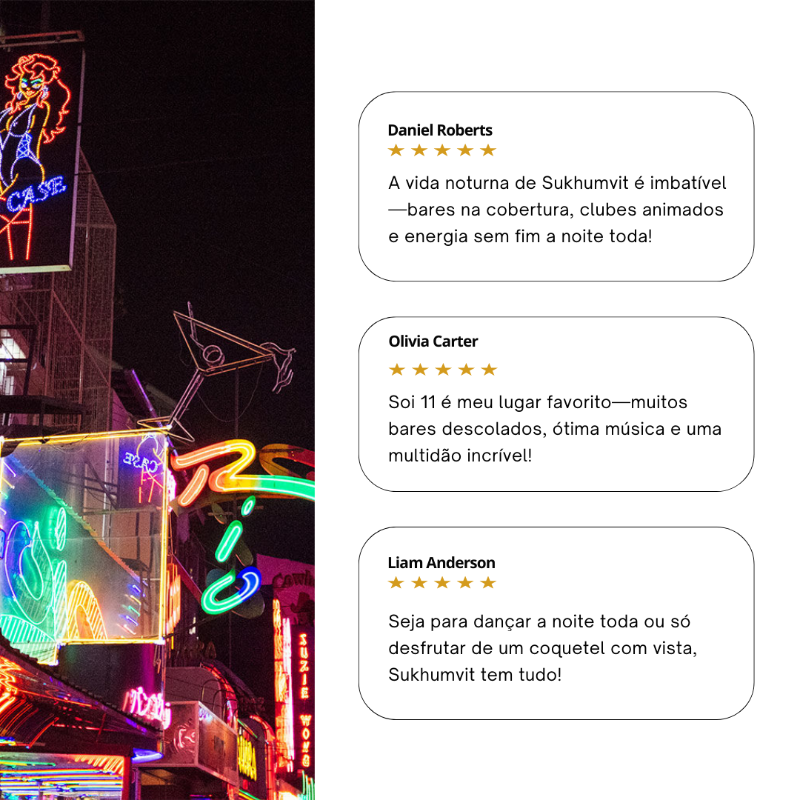 A vida noturna de Sukhumvit é famosa pelos bares, casas noturnas e ruas animadas